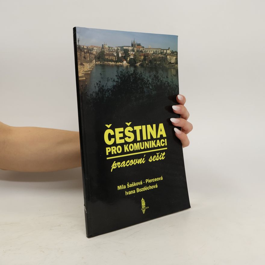 Autorenkollektiv Čeština pro komunikaci : pracovní sešit