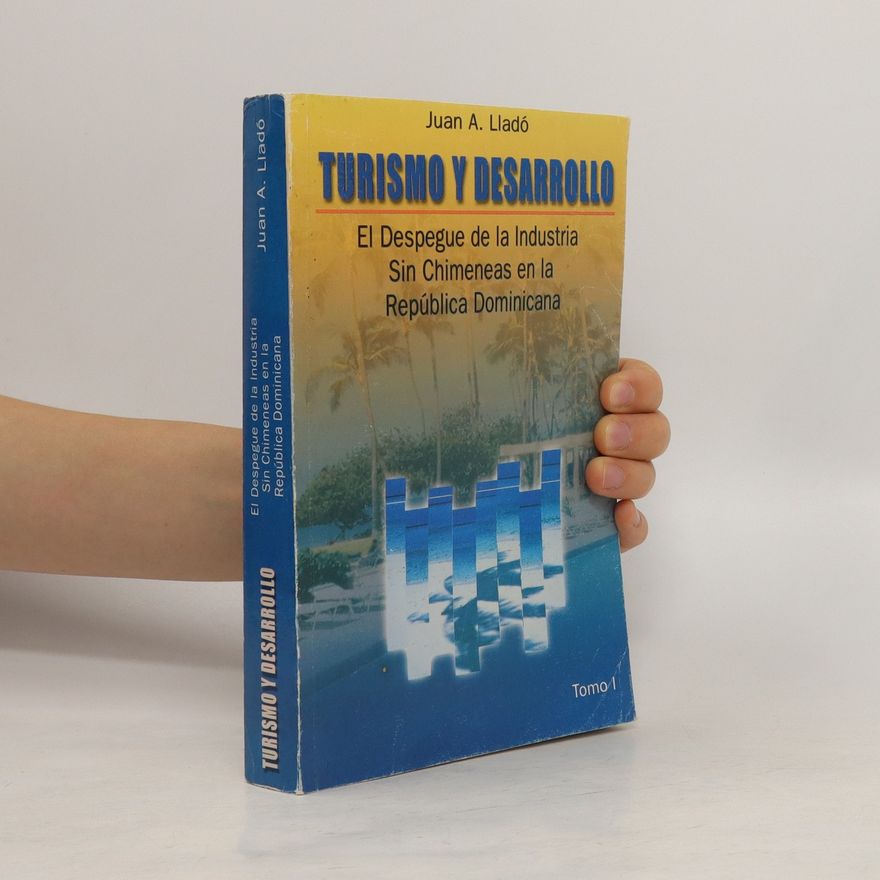 Juan A. Lladó Turismo y desarrollo