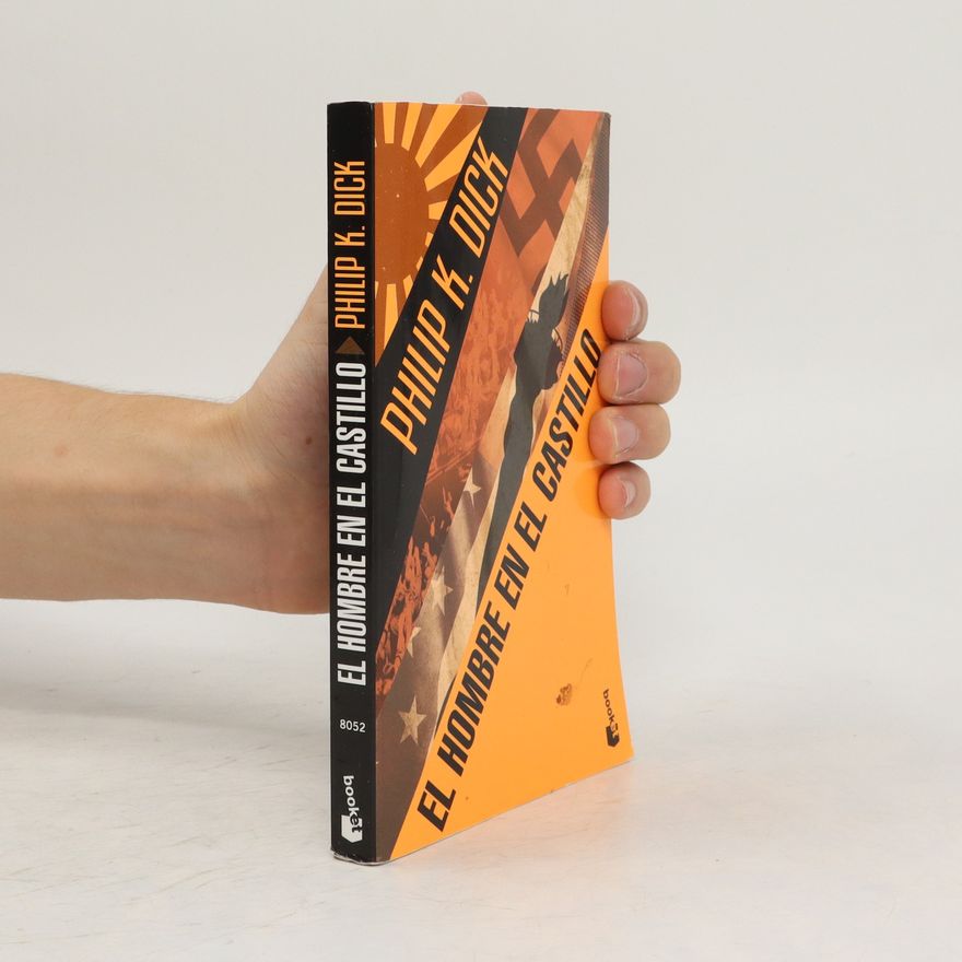 Philip K. Dick El hombre en el castillo