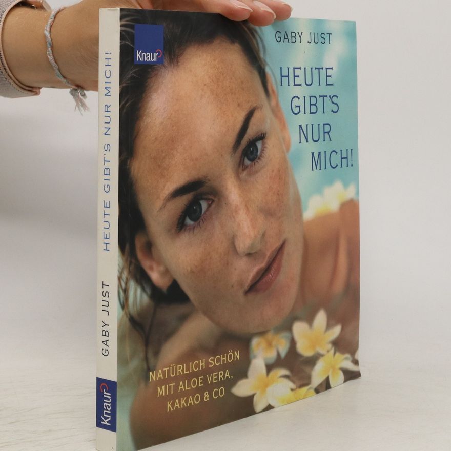 Gaby Just Heute gibt's nur mich!