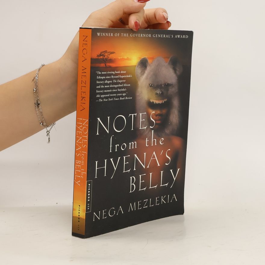 Nega Mezlekia Notes from the Hyena's Belly