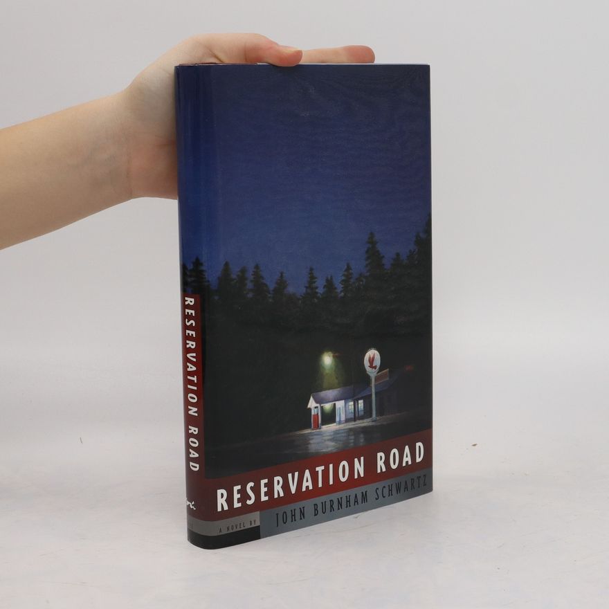 John Burnham Schwartz Reservation Road