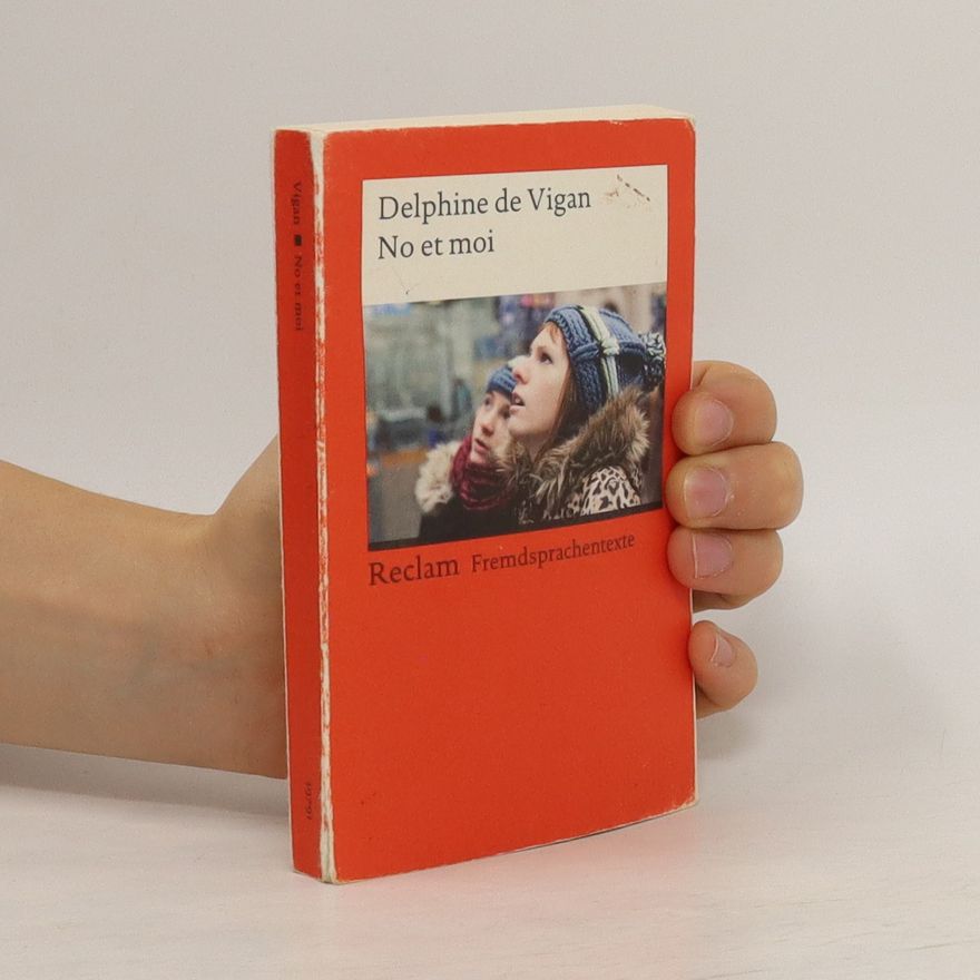 Delphine de Vigan No et moi