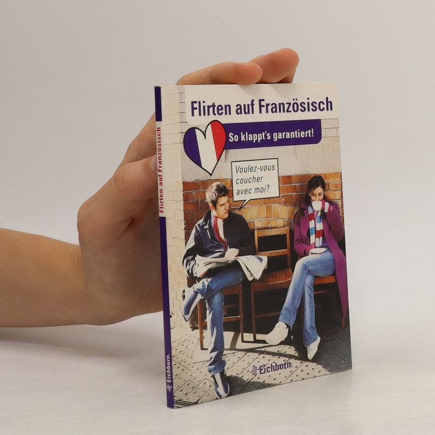 Klaus Humann Flirten auf Französisch
