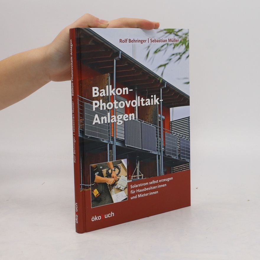 Rolf Behringer Balkon-Photovoltaik-Anlagen