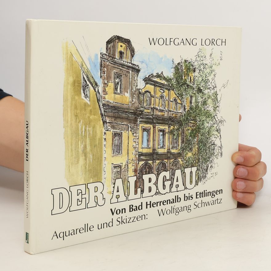 Wolfgang Lorch Der Albgau