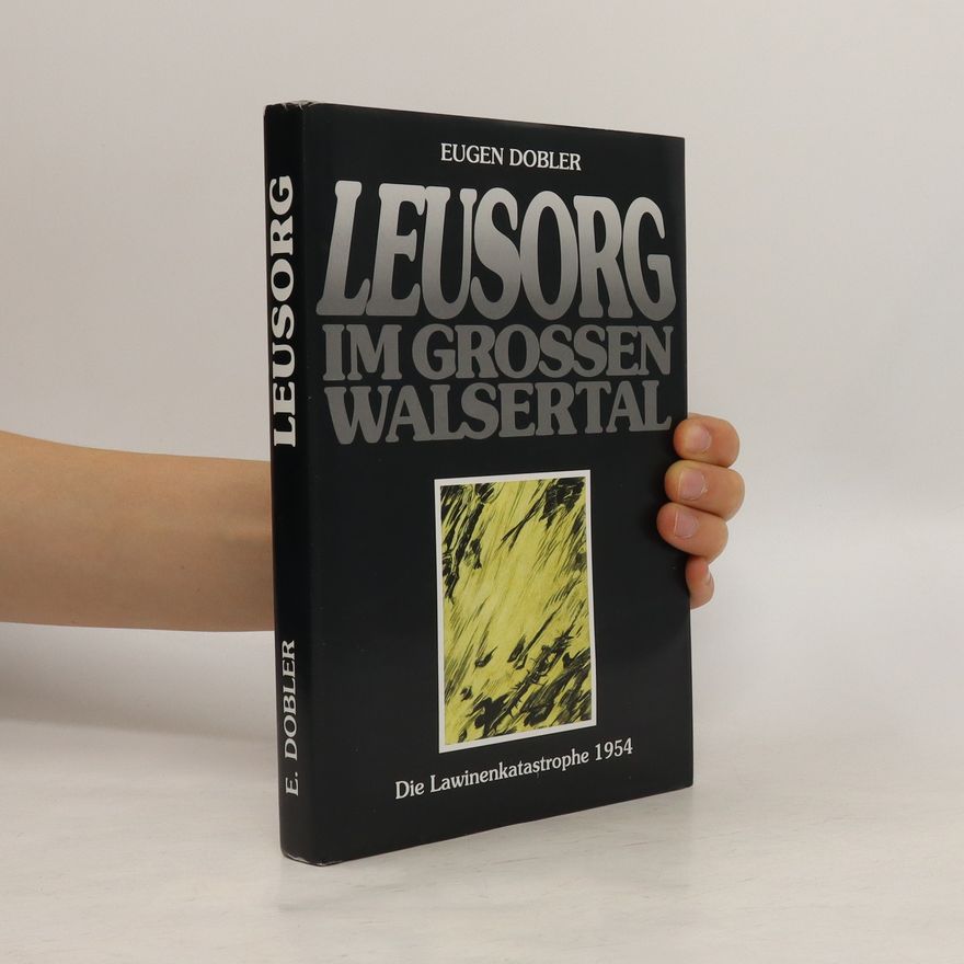 Eugen Dobler Leusorg im Grossen Walsertal
