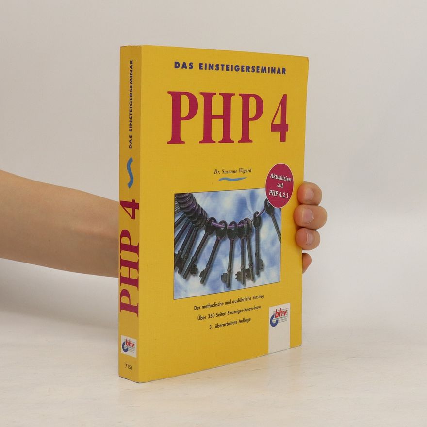 Susanne Wigard Das Einsteigerseminar PHP 4
