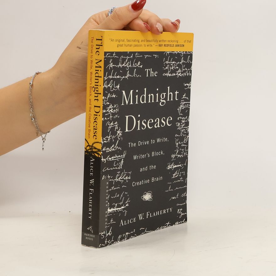 Alice W. Flaherty The Midnight Disease