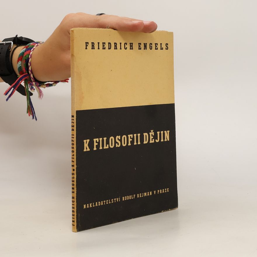 Friedrich Engels K filosofii dějin