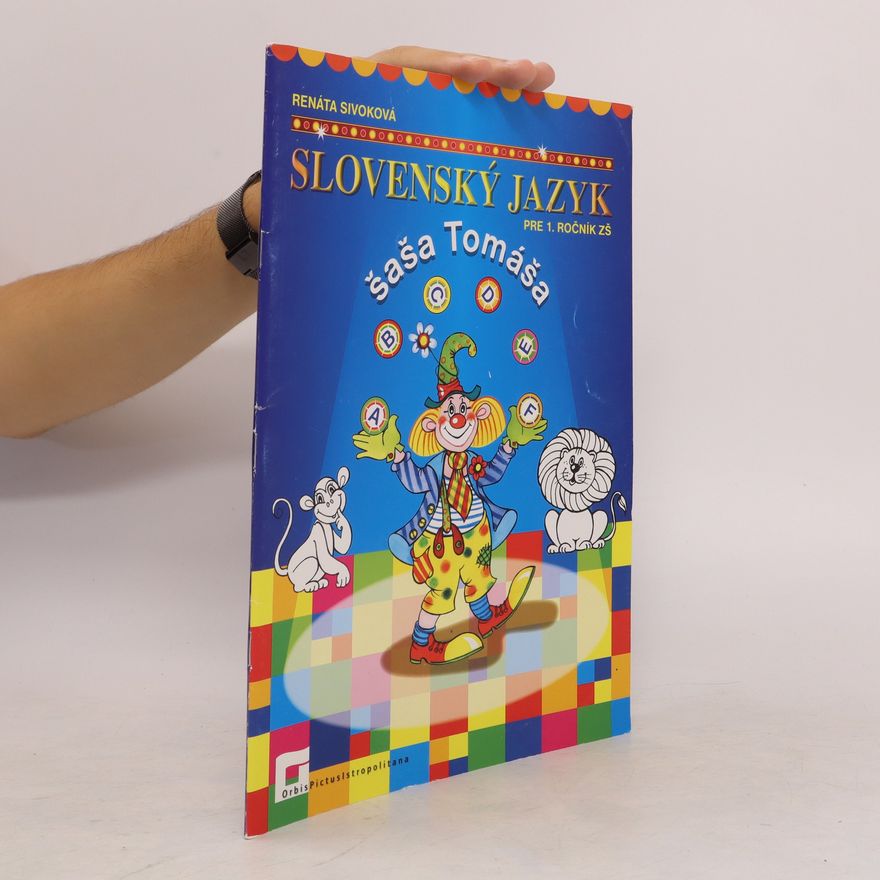 Renáta Sivoková Slovenský jazyk šaša Tomáša pre 1. ročník ZŠ