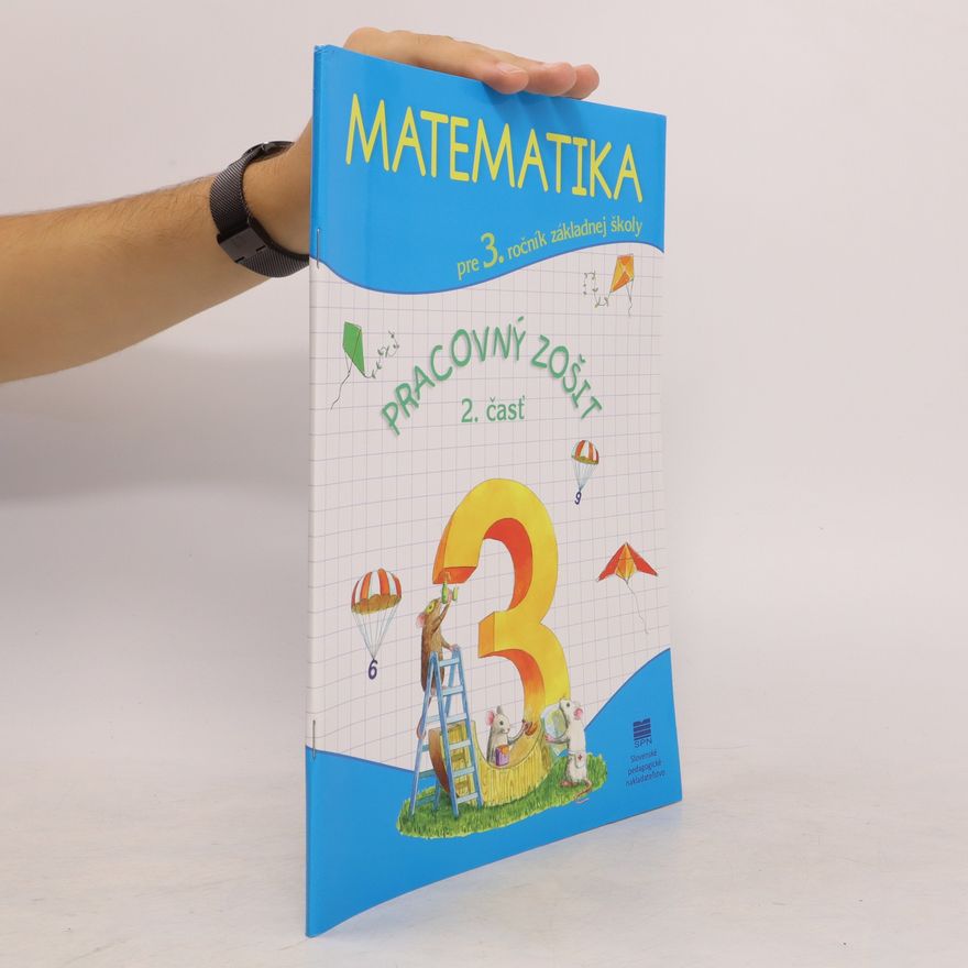 Autorenkollektiv Matematika pre 3. ročník základnej školy pracovný zošit 2. časť