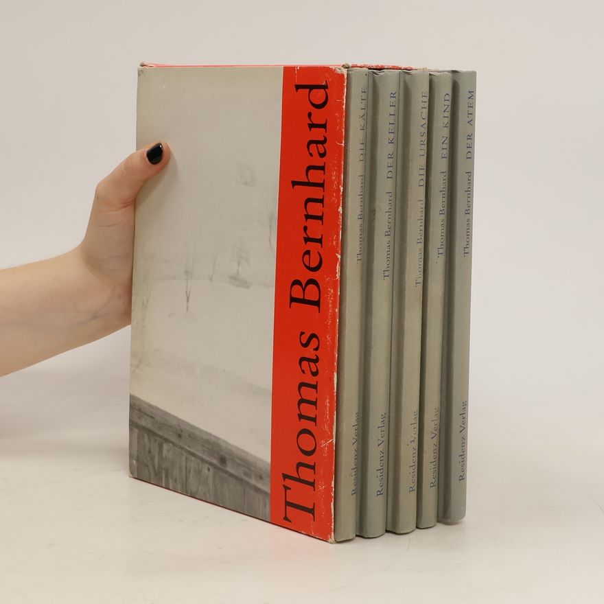 Thomas Bernhard Die Ursache. Der Keller. Der Atem. Die Kälte. Das Kind