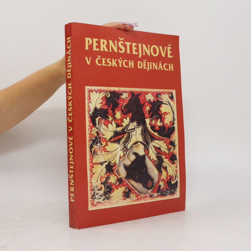 Kolektiv autorů Perštejnové v českých dějinách