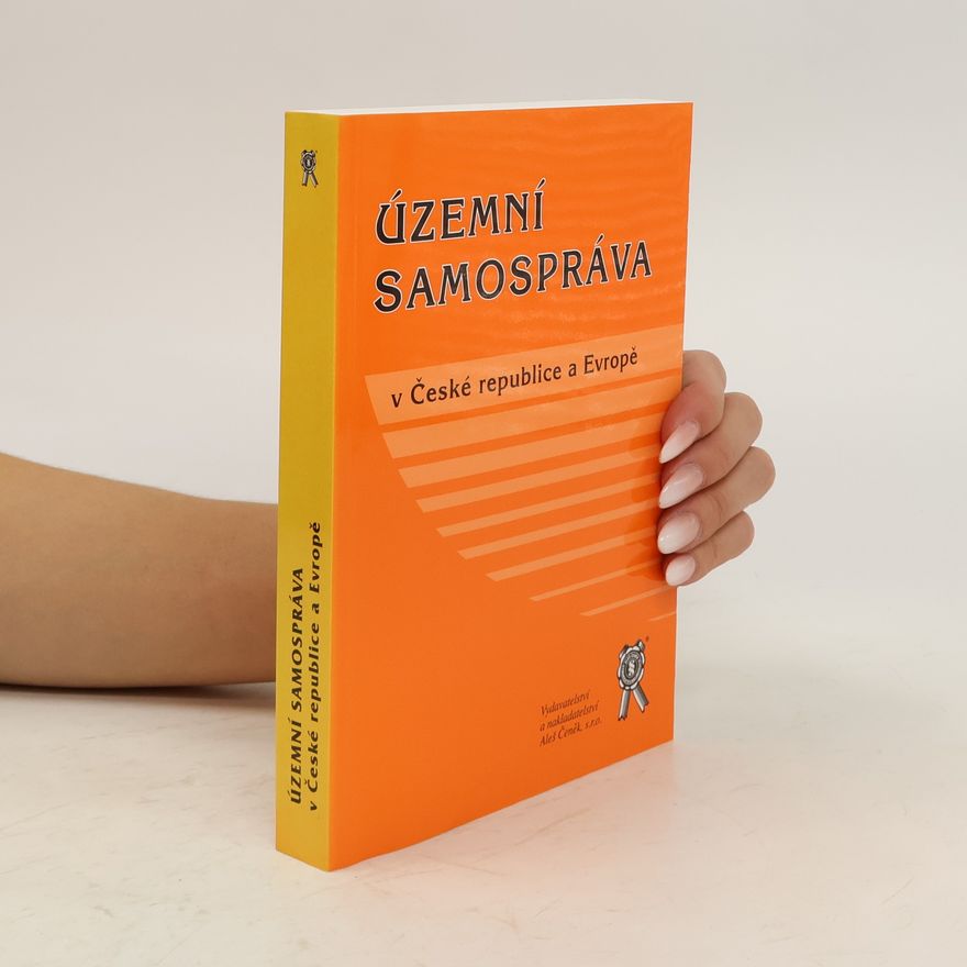 Jiří Grospič Územní samospráva. V České republice a Evropě