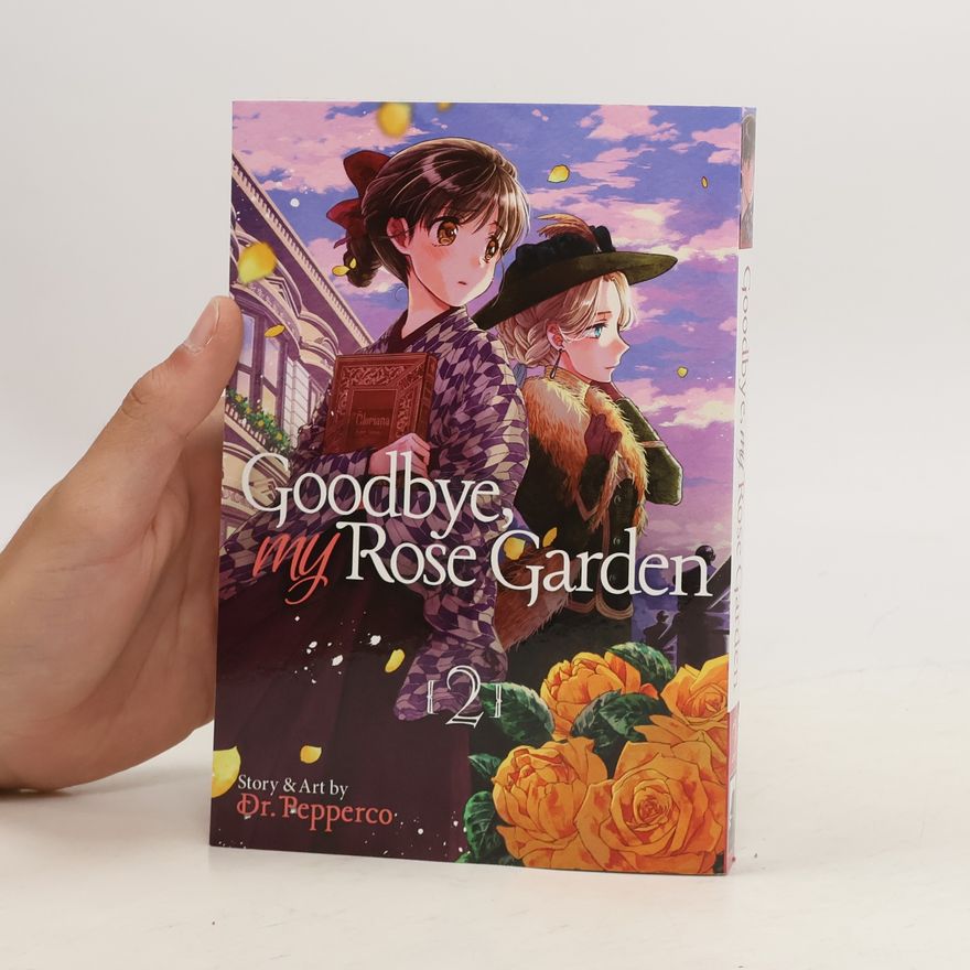 Dr. pepperco Goodbye, My Rose Garden 2