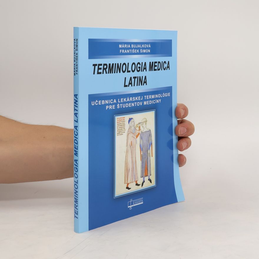 Mária Bujalková Terminologia medica latina