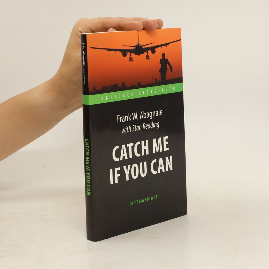 Frank W. Abagnale Catch Me if You Can