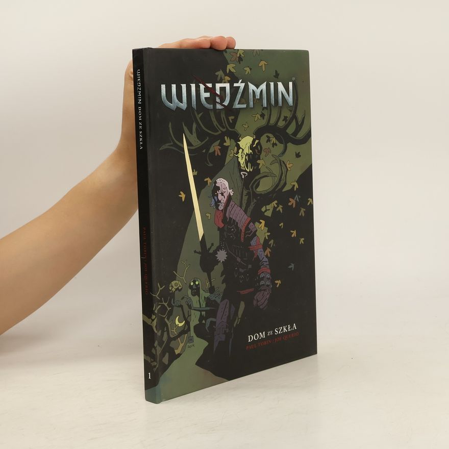 Paul Tobin Wiedźmin. Dom ze Szkła