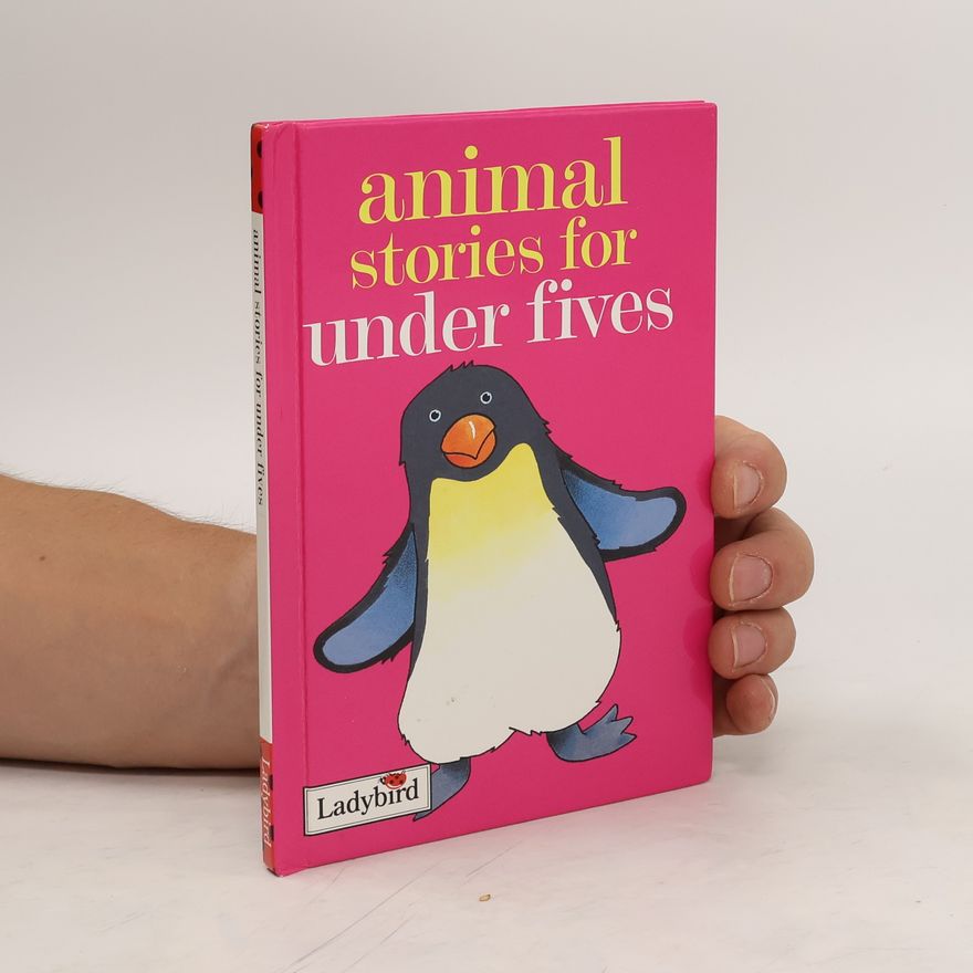 Various authors Animal Stories for Under Fives