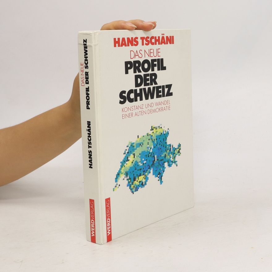 Hans Tschäni Das neue Profil der Schweiz