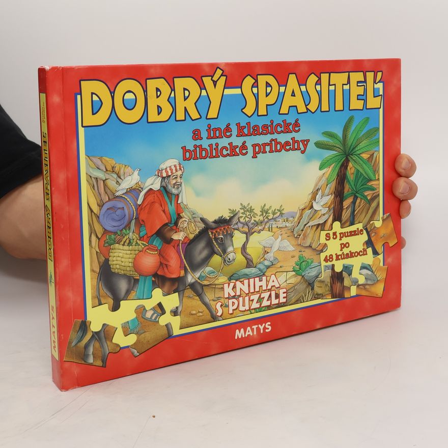 Various authors Dobrý spasitel a iné klasické biblické príbehy