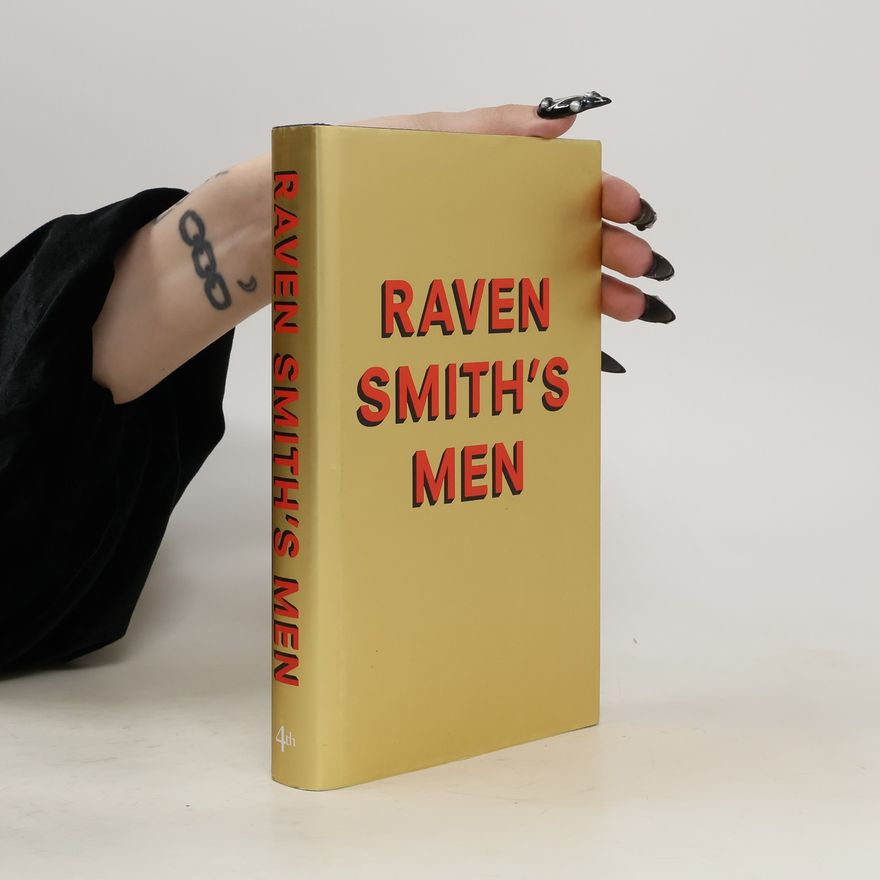 Raven Smith Raven Smith's Men