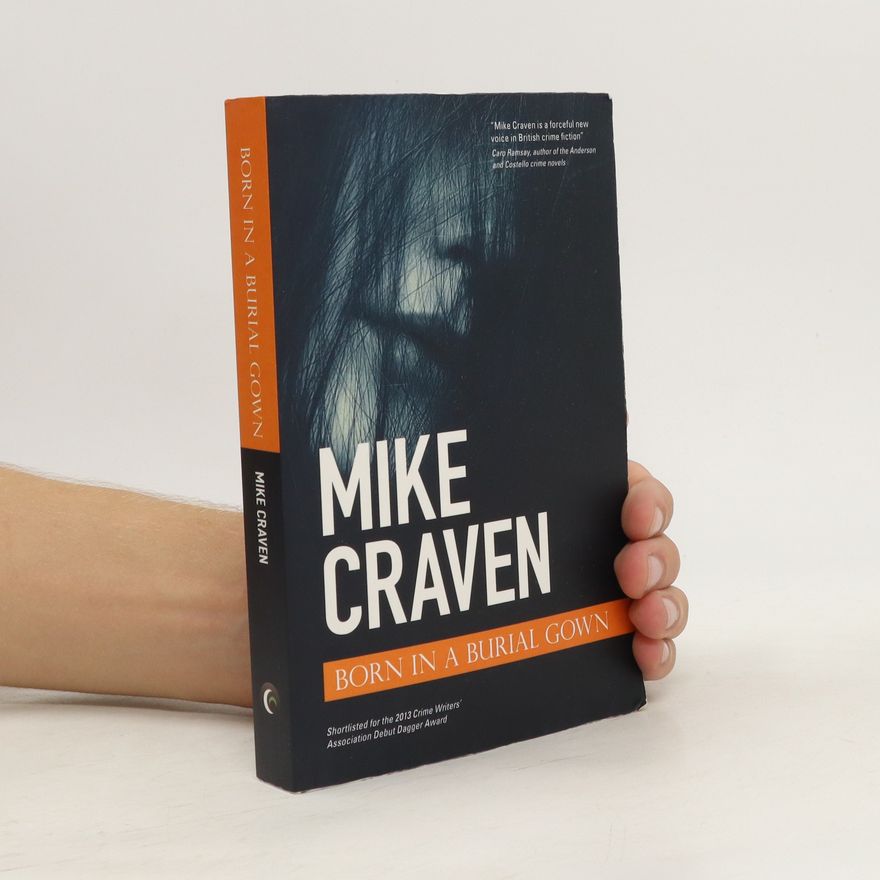 Mike Craven Born in a Burial Gown