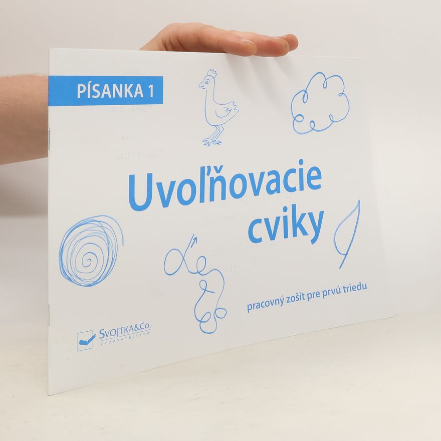 Autorenkollektiv Uvoľňovacie cviky. Písanka 1