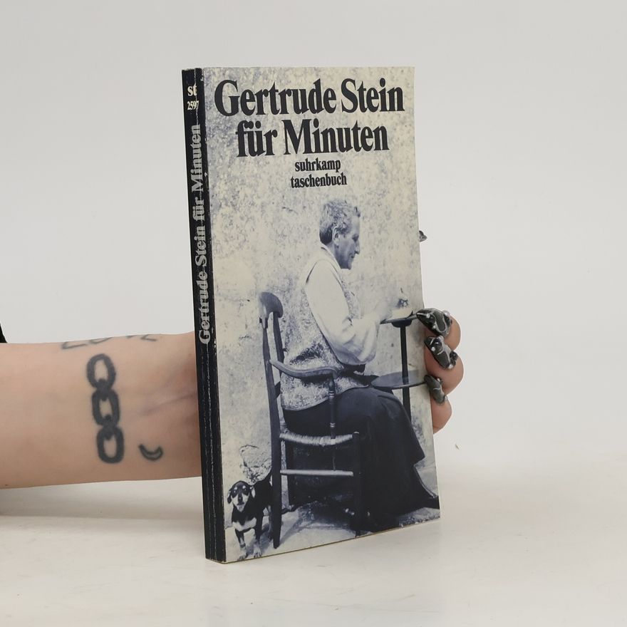 Gertrude Stein Gertrude Stein für Minuten