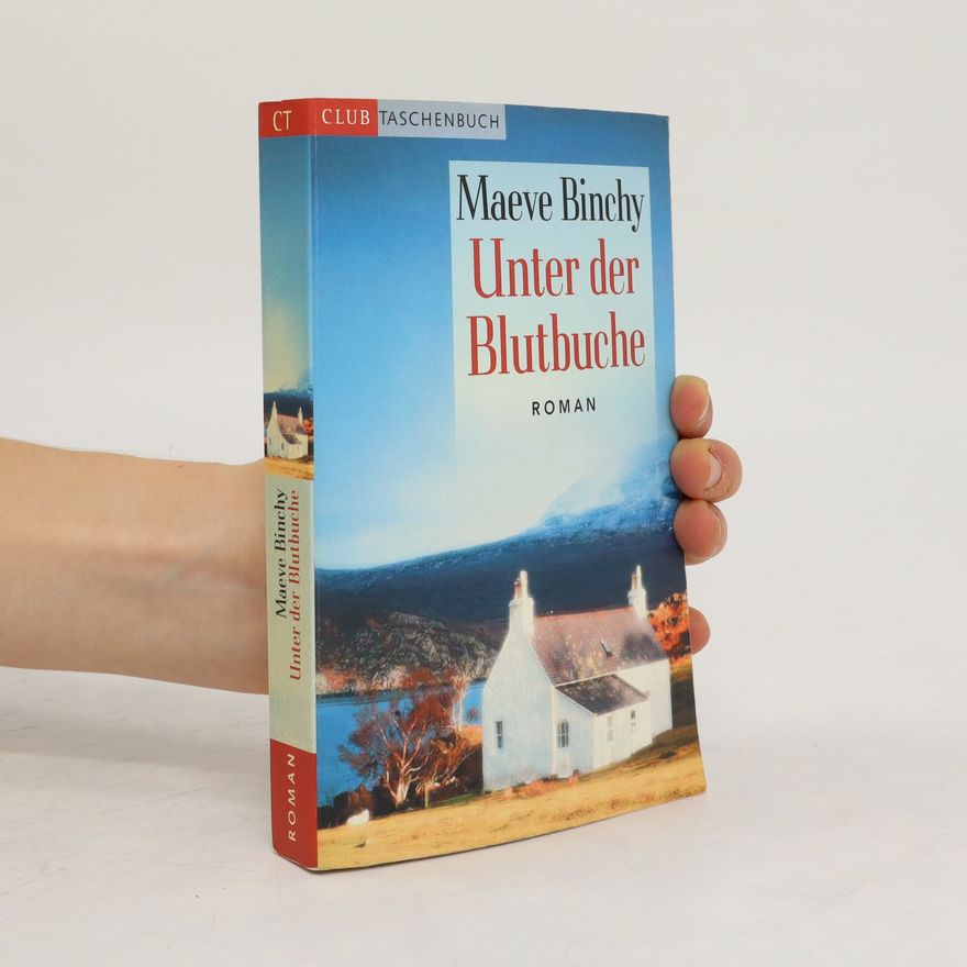 Maeve Binchy Unter der Blutbuche