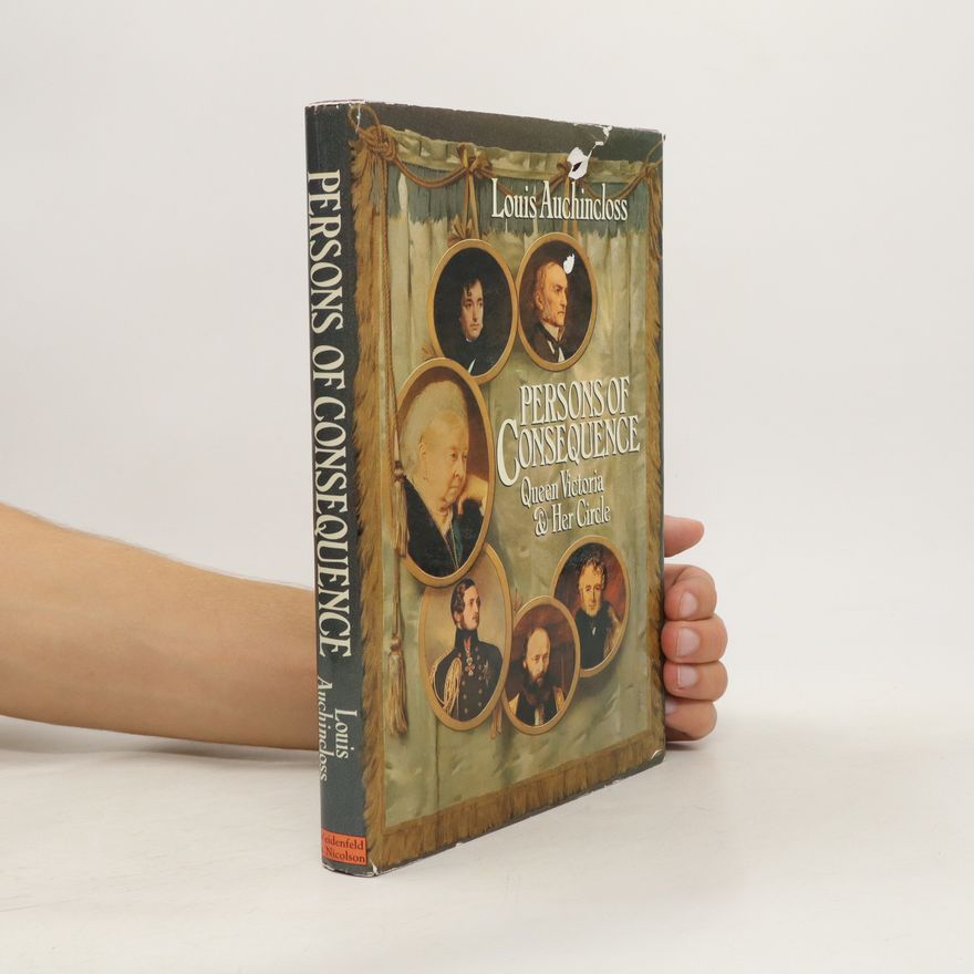 Louis Auchincloss Persons of Consequence