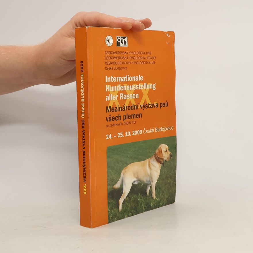 Autorenkollektiv Internationale Hundeausstellung aller Rassen. Mezinárodní výstava psů všech plemen