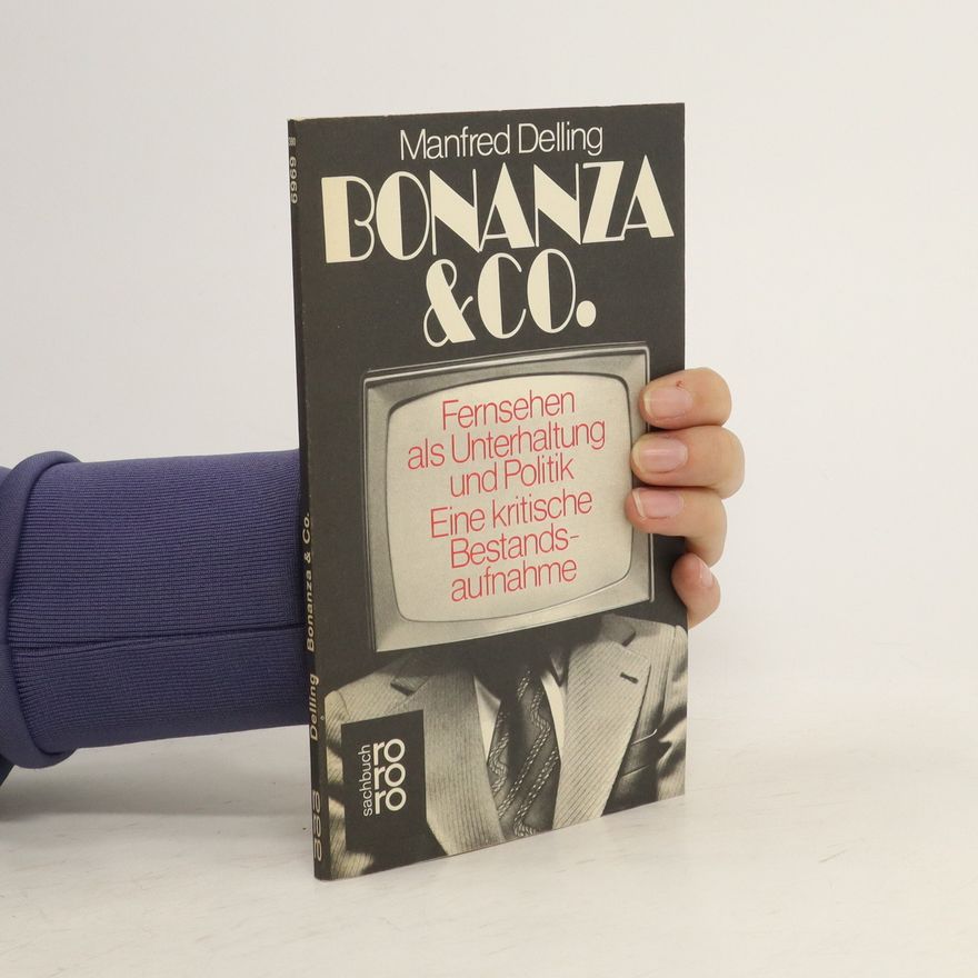 Manfred Delling Bonanza & Co.