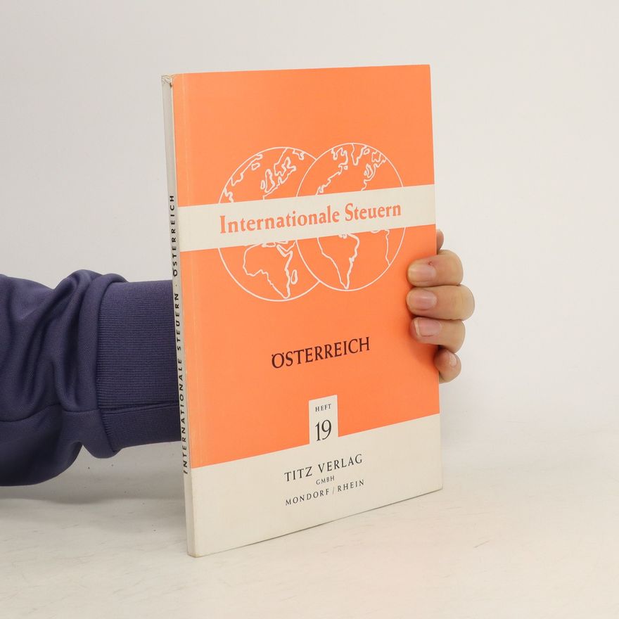 Autorenkollektiv Internationale Steuern. Österreich