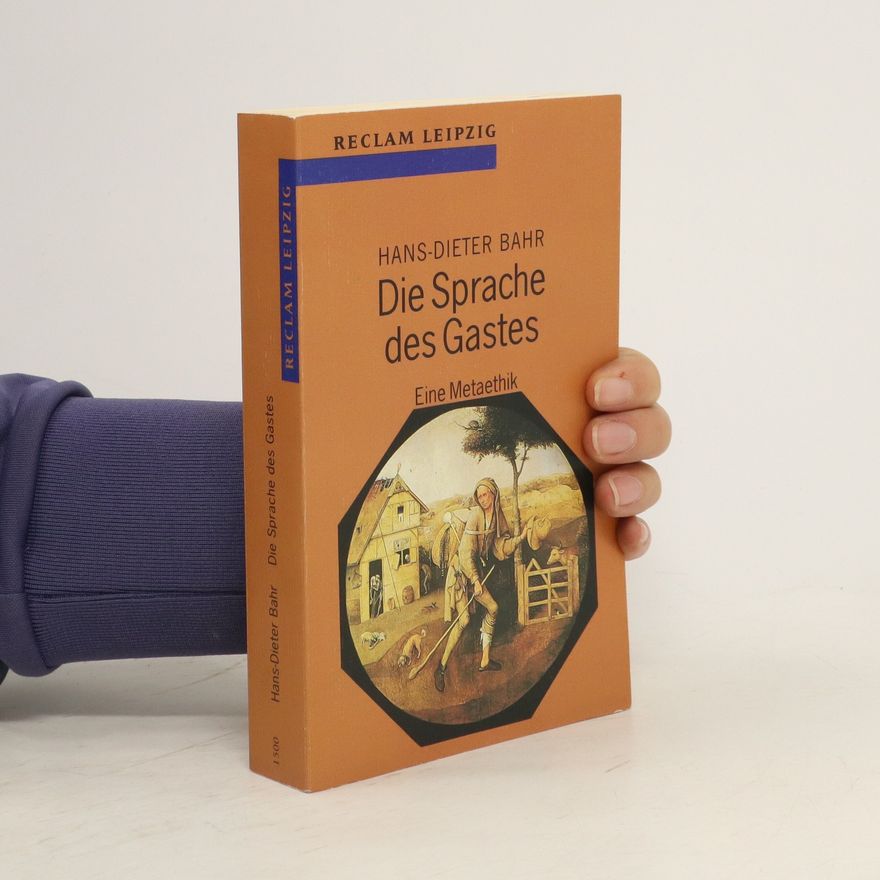 Dieter Bahr Die Sprache des Gastes
