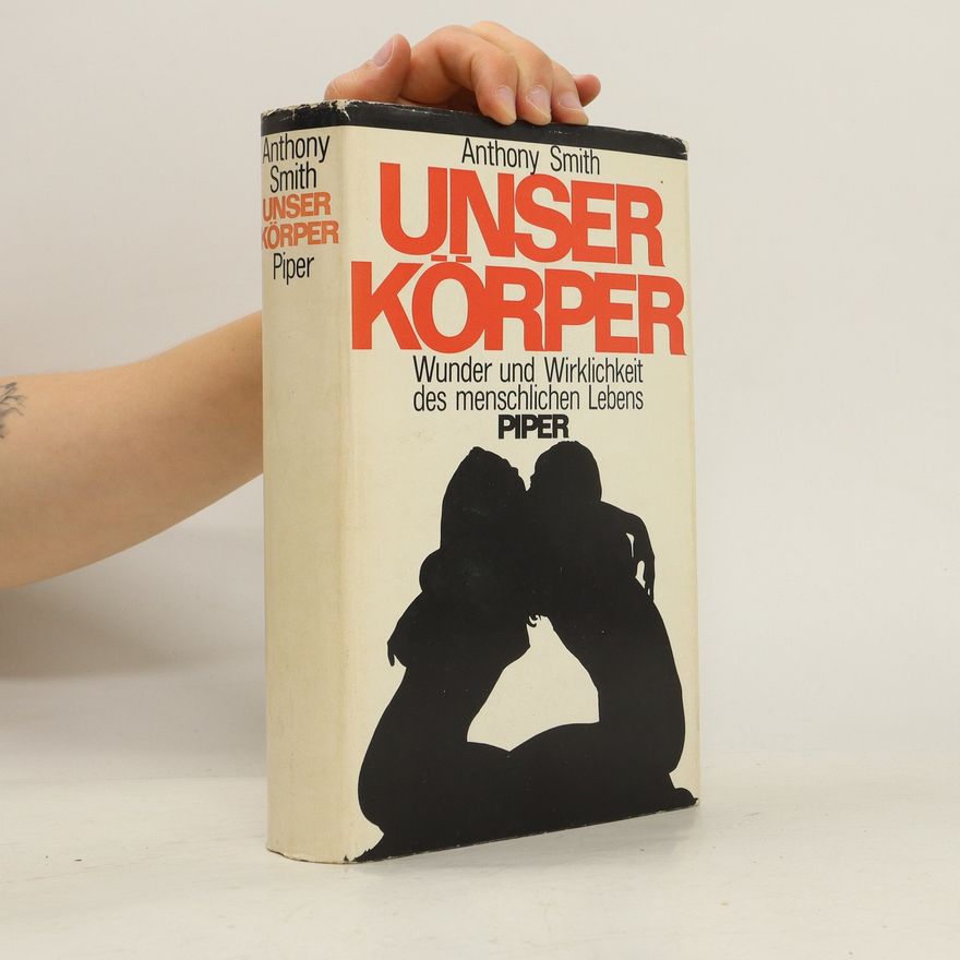 Anthony Smith Unser Körper