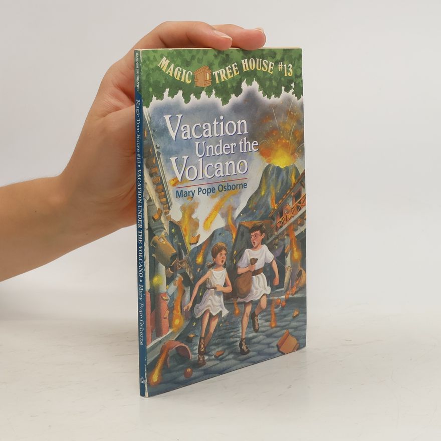 Mary Pope Osborne Vacation Under the Volcano