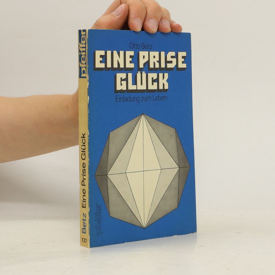 Otto Betz Eine Prise Glück