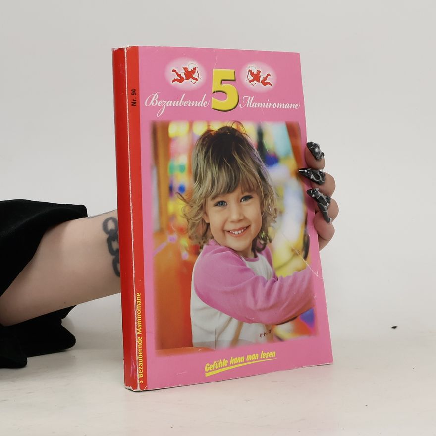 Autorenkollektiv 5 Bezaubernde Mamiromane