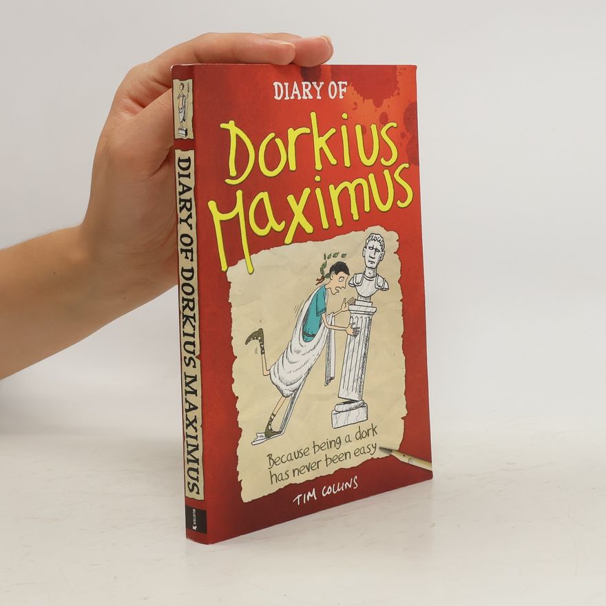 Tim Collins Diary of Dorkius Maximus