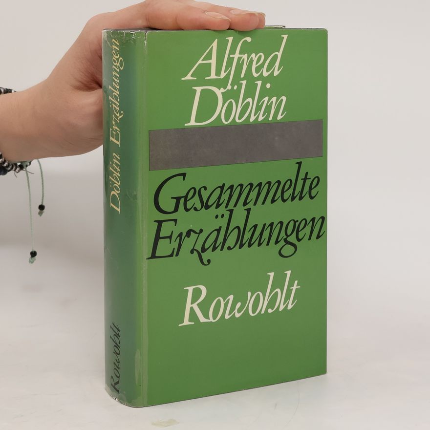 Alfred Döblin Gesammelte Erzählungen