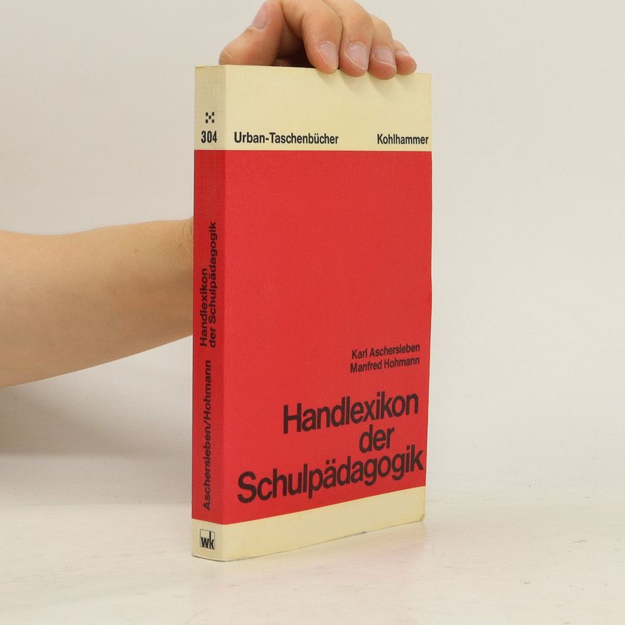 Karl Aschersleben Handlexikon der Schulpädagogik