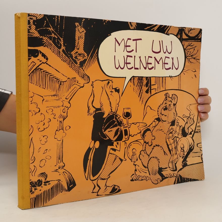 Marten Toonder Met uw welnemen