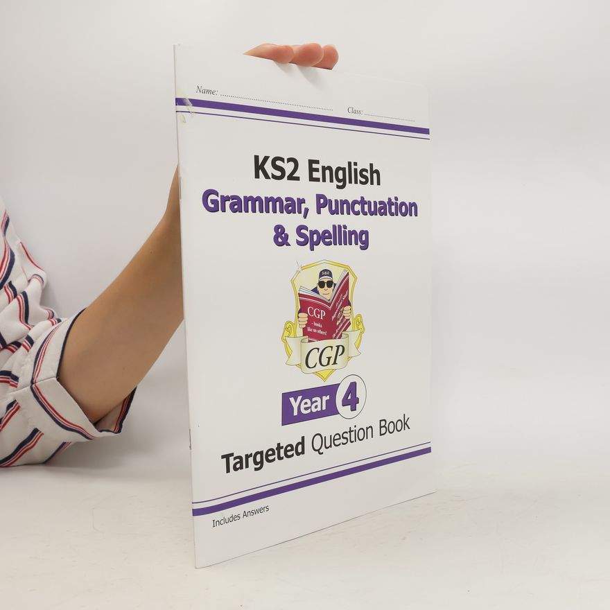 CGP Books KS2 English Targeted Question Book: Grammar, Punctuation & Spelling - Year 4