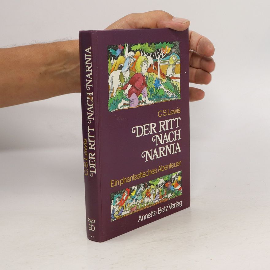 C. S. Lewis Der Ritt nach Narnia