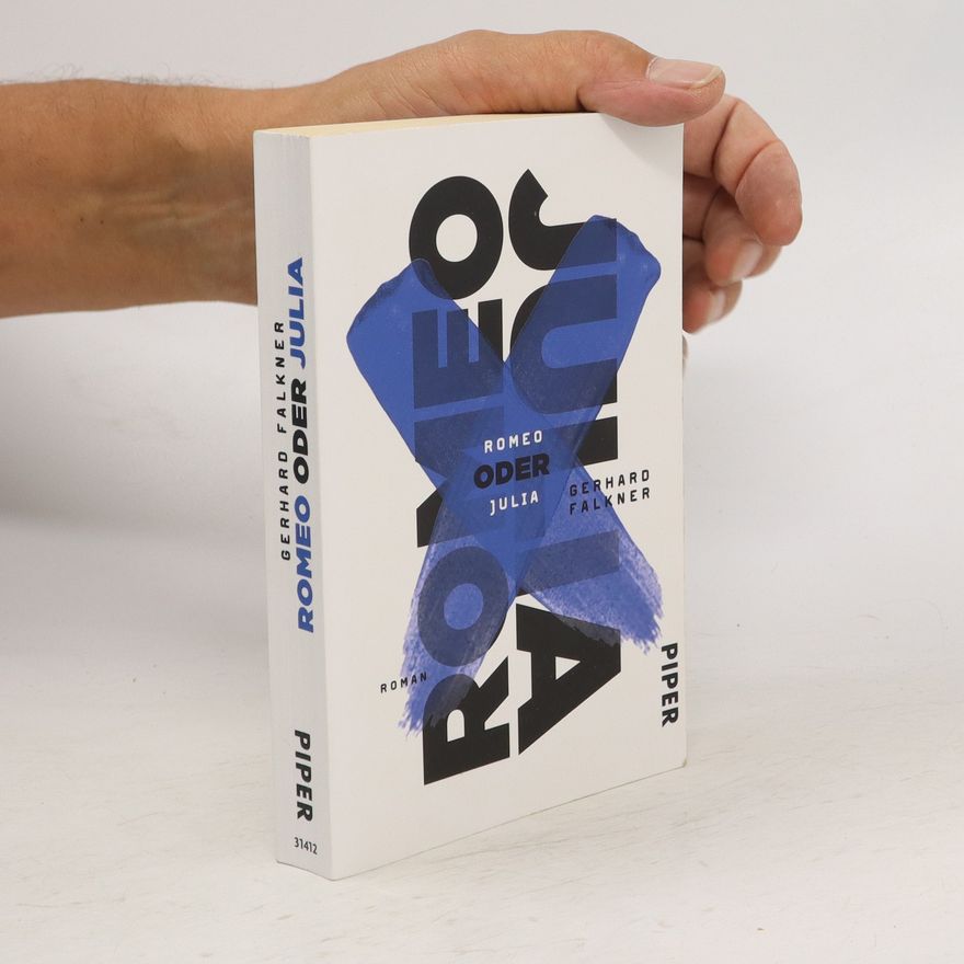 Gerhard Falkner Romeo oder Julia