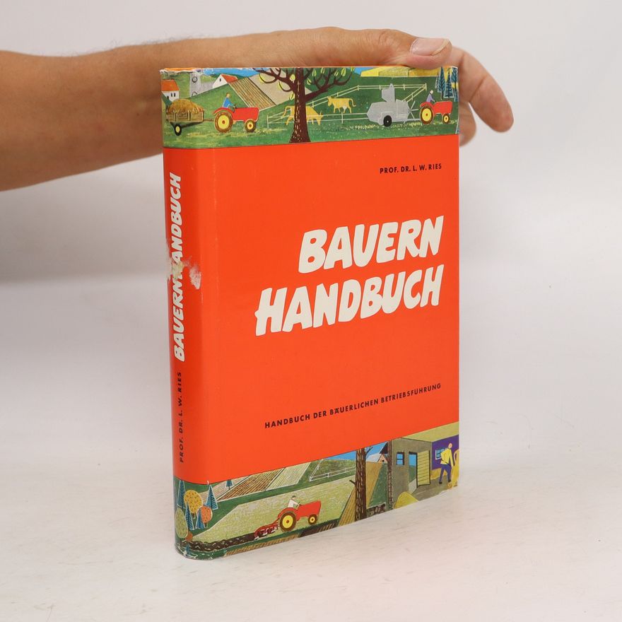 L. W. Ries Bauern Handbuch