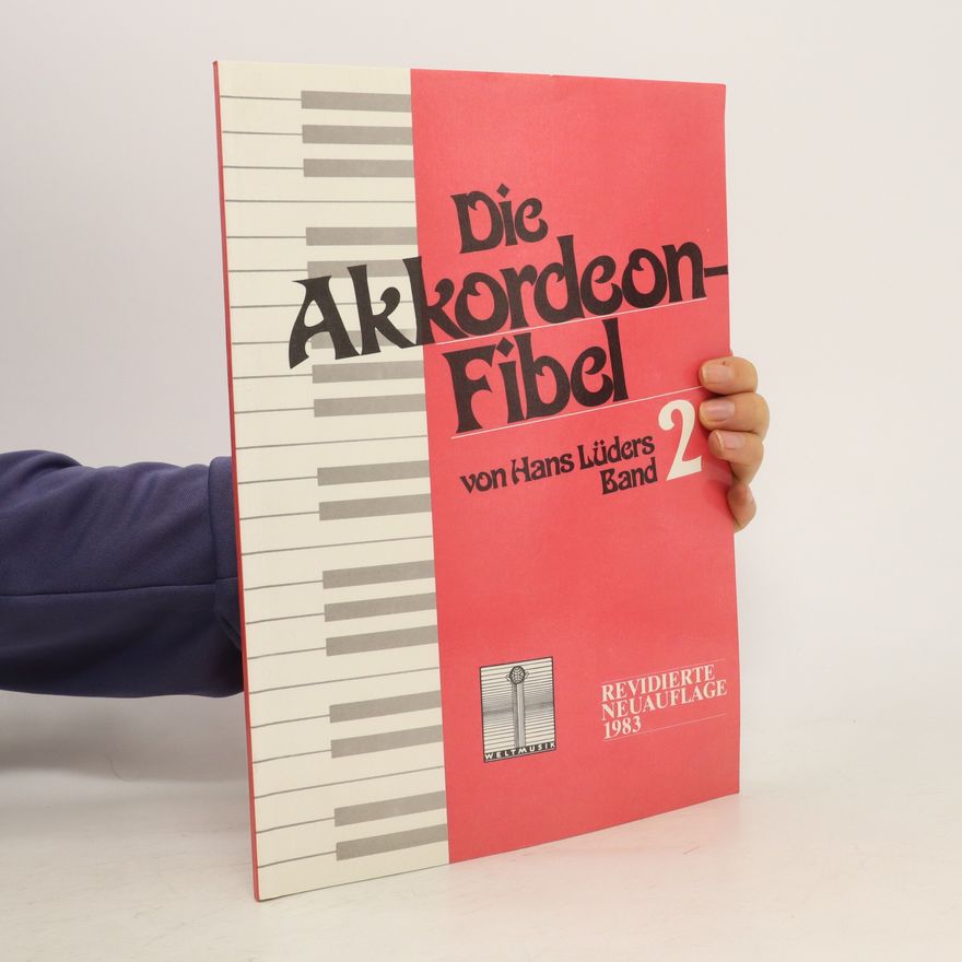Hans Lüders Die Akkordeon-Fibel. Band 2