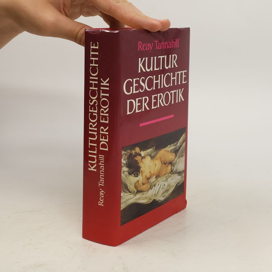 Reay Tannahill Kulturgeschichte der Erotik